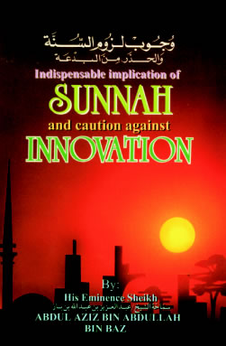 Sunnah and Caution against Innovation