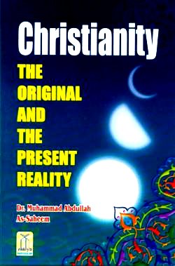 Christianity The Original and Present Reality
