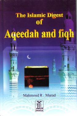 Islamic Digest of Aqeedah and Fiqh