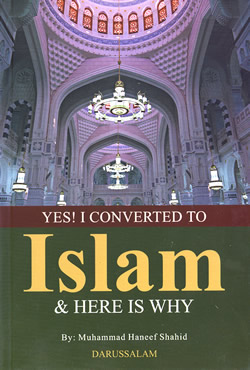 Yes! I Converted to Islam and Here is Why