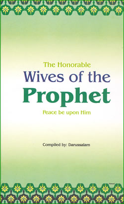 Honorable Wives of the Prophet (S)