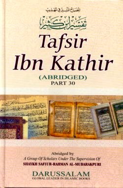 Tafsir Ibn Kathir - Part 30th