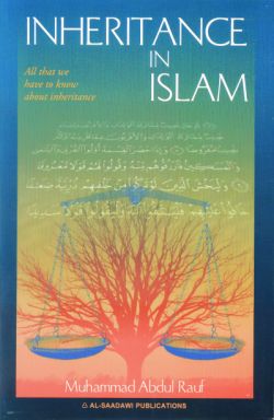 Inheritance in Islam - All that we have to know about it