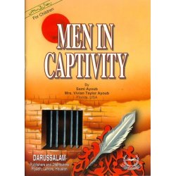 Men in Captivity – Shop Engaging Story Book | Dar-us-Salam