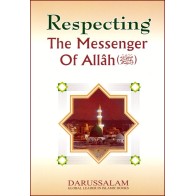 Respecting the Messenger of Allah (S) | Buy at Dar-us-Salam