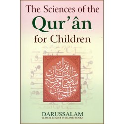 Sciences of the Quran for Children | Get it now @ Dar-us-Salam