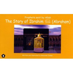05: Story of Ibrahim (Abraham)