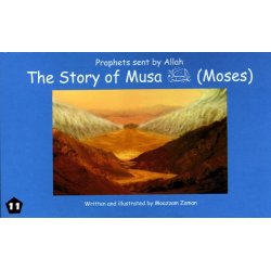 11: Story of Musa (Moses)