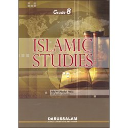 Islamic Studies Grade 8 | Eighth Grade Textbook | Dar-us-Salam
