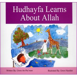Hudhayfa Learns About Allah | Learning Tawheed | Dar-us-Salam