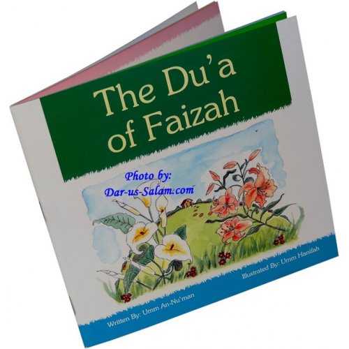 Du'a of Faizah | Story on Making Supplications | Dar-us-Salam Du'a of Faizah | Story on Making Supplications | Dar-us-Salam
