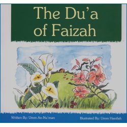 Du'a of Faizah | Story on Making Supplications | Dar-us-Salam