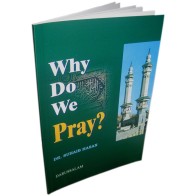 Why Do We Pray? لماذا نصلي؟ - Suhaib Hasan | Dar-us-Salam
