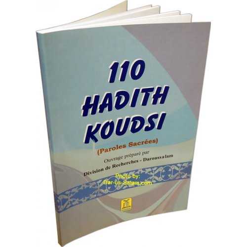 French: 110 Hadith Koudsi (Paroles Sacrees) | Dar-us-Salam French: 110 Hadith Koudsi (Paroles Sacrees) | Dar-us-Salam