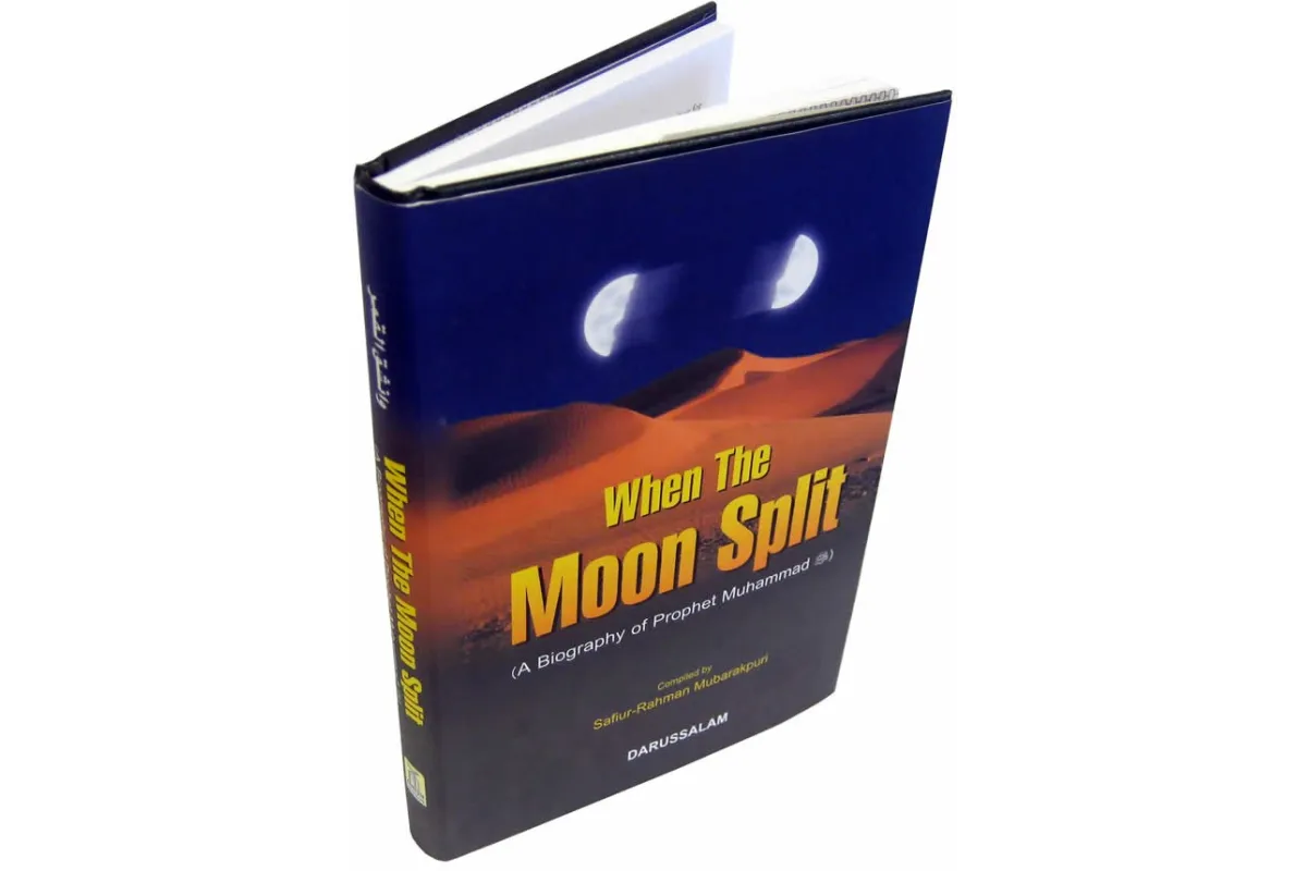 When the Moon Split (HB) - By: Safi-ur-Rahman al-Mubarkpuri