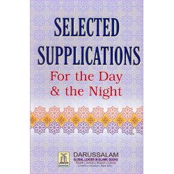 Selected Supplications for Day and Night | 55 Duas with Arabic
