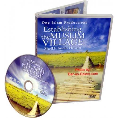Establishing the Muslim Village (DVD) | Shop at Dar-us-Salam