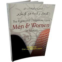 Rights and Obligations Upon Men & Women in Islaam