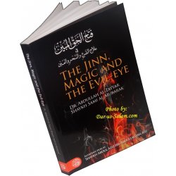 The Jinn, Magic and The Evil Eye