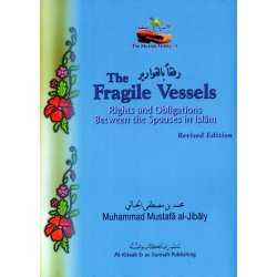 The Fragile Vessels الأوعية الهشة | Order Book at Dar-us-Salam
