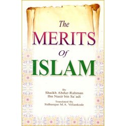 Merits of Islam فضائل الإسلام | Buy Now at Dar-us-Salam