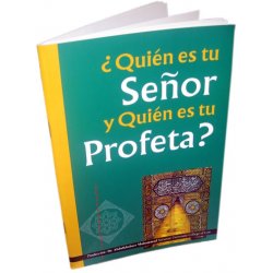 Spanish: Quien Es Tu Senor Y Quien Es Tu Profeta?