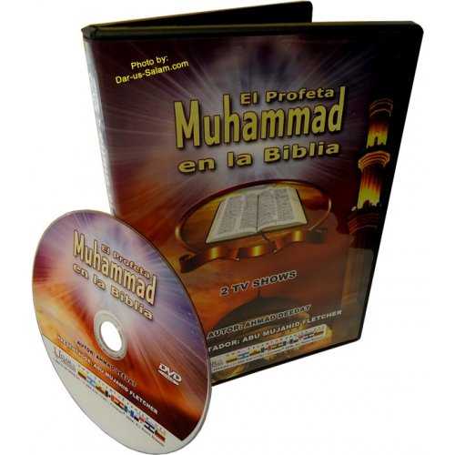 Spanish: El Profeta Muhammad en la Biblia (DVD) - By: Ahmad Deedat / Abu Mujahid Fletcher