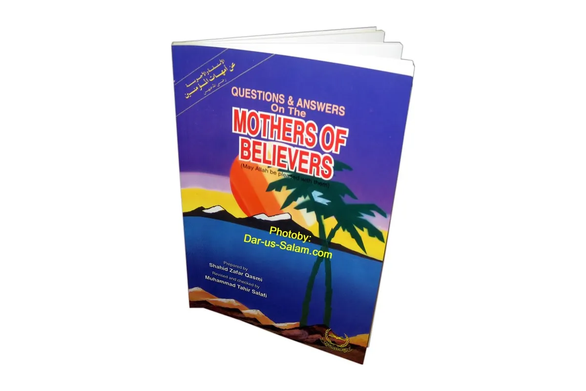 Q&A on the Mothers of the Believers | Wives of the Prophet