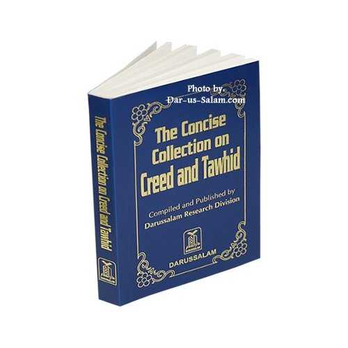 Concise Collection on Creed and Tauhid | Dar-us-Salam