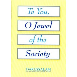 To You, O Jewel of Society (Women) | Buy Book at Dar-us-Salam