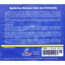 Similarities Between Islam & Christianity (2 CDs) - By: Zakir Naik