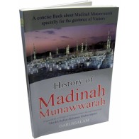 History of Madinah Munawarah تاريخ المدينة المنورة | Dar-us-Salam