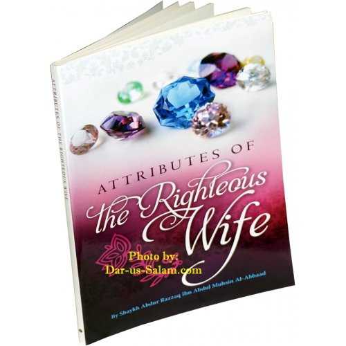 Attributes of the Righteous Wife