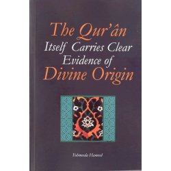 Qur'an as Evidence of Divine Origin | Dawah Book at Dar-us-Salam