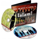 Why the West is coming to Islam? (2 CDs)