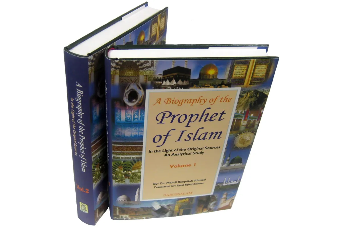 Prophet of Islam (2 Vol. Set) - By: Dr. Mahdi Rizqullah Ahmad / Syed Iqbal Zaheer