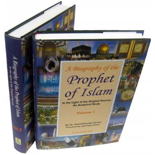 Prophet of Islam (2 Vol. Set) - By: Dr. Mahdi Rizqullah Ahmad / Syed Iqbal Zaheer
