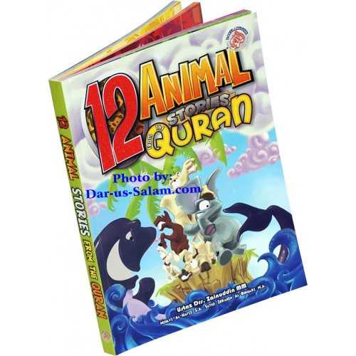 12 Animal Stories from the Quran 12 Animal Stories from the Quran