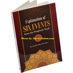 Six Events from the Prophetic Sirah