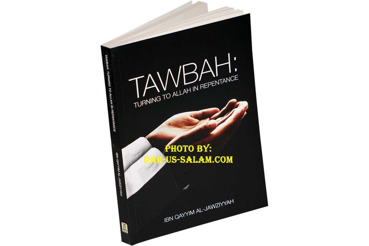 Tawbah: Turning to Allah in Repentance