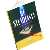 Be Steadfast!