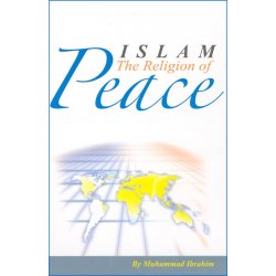 Islam: The Religion of Peace الإسلام دين السلام | Dar-us-Salam