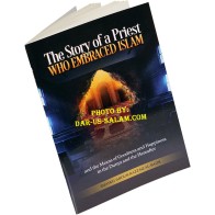 The Story of a Priest Who Embraced Islam