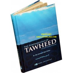 The Fundamentals of Tawheed (Islamic Monotheism)