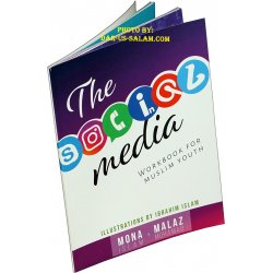 The Social Media Workbook for Muslim Youth
