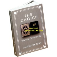 The Choice - Ahmed Deedat