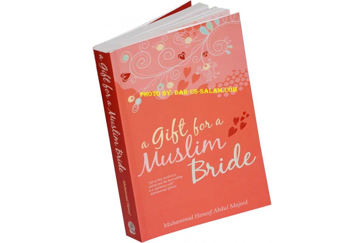Islamic Book Best Gift A Gift for the Muslim Bride Family Building in Islam 