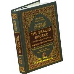 The Sealed Nectar (Ar-Raheeq Al-Makhtum) (6x9)