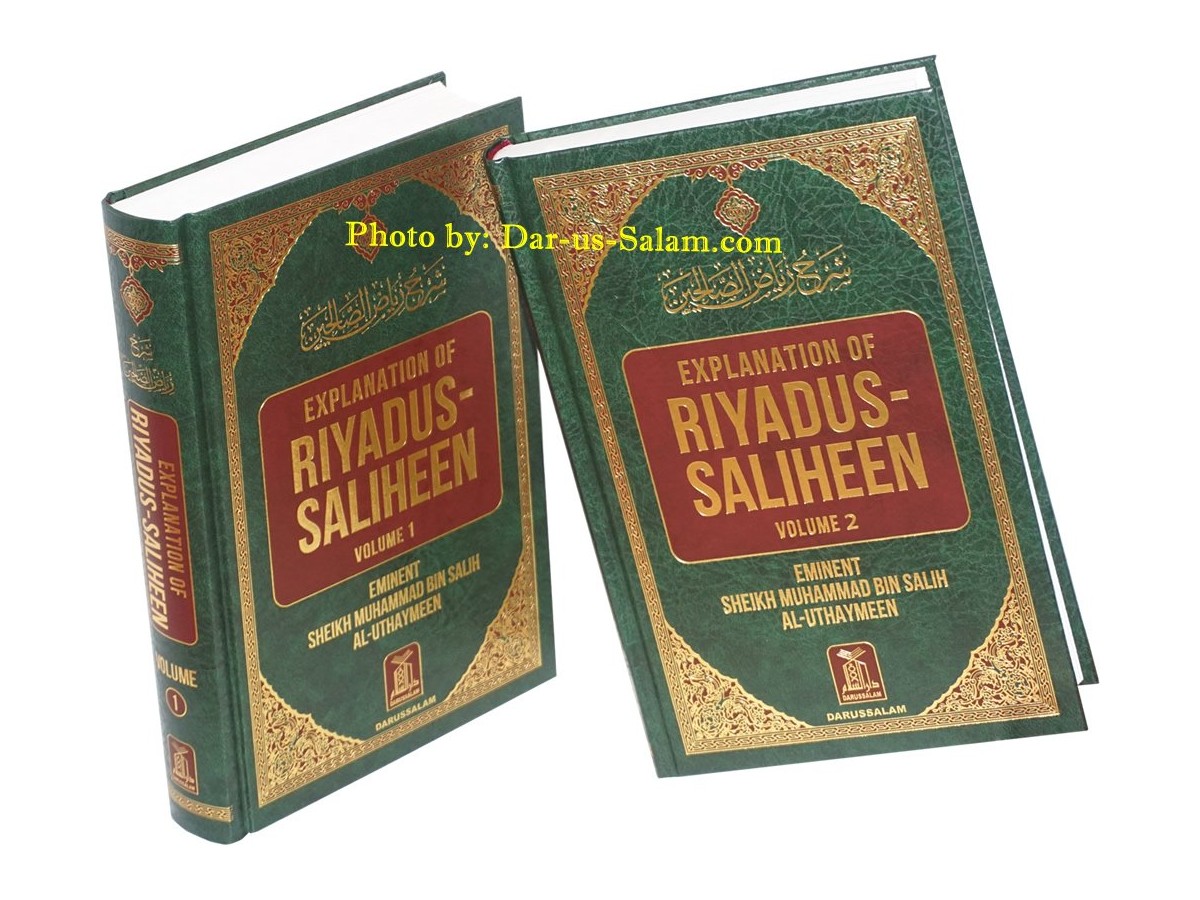 Explanation of Riyadus-Saliheen (Vol. 1-2)