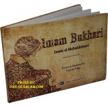 Imam Bukhari - Imam Al-Muhadditheen